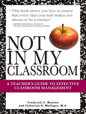 cover image of Not In My Classroom!